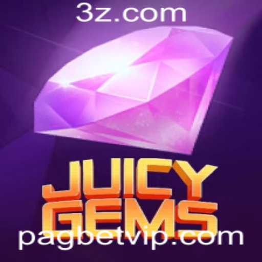 Descubra o Fascinante Mundo do Jogo JuicyGems com Pagbet